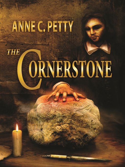 Title details for The Cornerstone by Anne C. Petty - Available